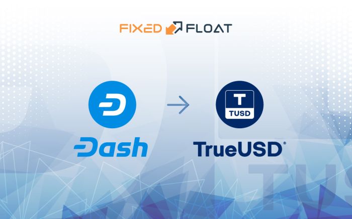 Échangez Dash en TrueUSD