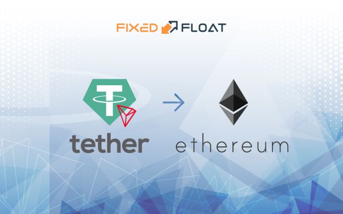 Exchange USDT (TRC-20) to Ethereum